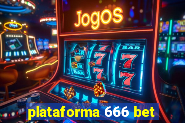 plataforma 666 bet